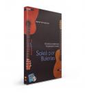40 Soleá por bulería études guitare flamenco DVD Livre